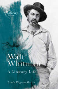 ホイットマン伝<br>Walt Whitman : A Literary Life (Literary Lives)