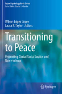 Transitioning to Peace : Promoting Global Social Justice and Non-violence (Peace Psychology Book Series)