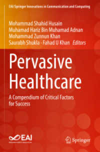 Pervasive Healthcare : A Compendium of Critical Factors for Success (Eai/springer Innovations in Communication and Computing)