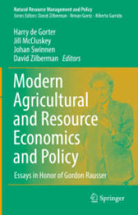 Modern Agricultural and Resource Economics and Policy : Essays in Honor of Gordon Rausser (Natural Resource Management and Policy)