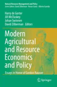 Modern Agricultural and Resource Economics and Policy : Essays in Honor of Gordon Rausser (Natural Resource Management and Policy)