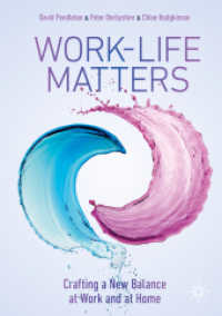 Work-Life Matters : Crafting a New Balance at Work and at Home （2021）
