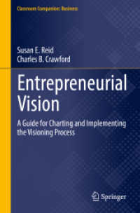 Entrepreneurial Vision : A Guide for Charting and Implementing the Visioning Process (Classroom Companion: Business)
