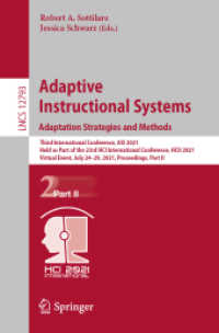 Adaptive Instructional Systems. Adaptation Strategies and Methods : Third International Conference, AIS 2021, Held as Part of the 23rd HCI International Conference, HCII 2021, Virtual Event, July 24-29, 2021, Proceedings, Part II (Lecture Notes in Co