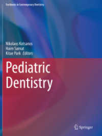 Pediatric Dentistry (Textbooks in Contemporary Dentistry) （2023. ix, 575 S. IX, 575 p. 146 illus., 53 illus. in color. 279 mm）