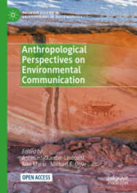 Anthropological Perspectives on Environmental Communication (Palgrave Studies in Anthropology of Sustainability) （2021）