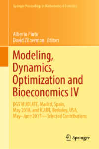 Modeling, Dynamics, Optimization and Bioeconomics IV : DGS VI JOLATE, Madrid, Spain, May 2018, and ICABR, Berkeley, USA, May-June 2017—Selected Contributions (Springer Proceedings in Mathematics & Statistics) （2021）