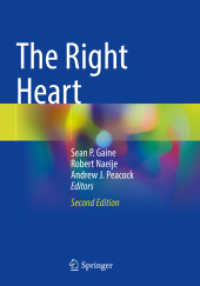 The Right Heart （2. Aufl. 2022. xii, 389 S. XII, 389 p. 136 illus., 96 illus. in color.）