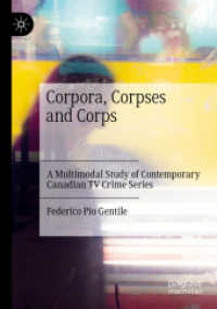 Corpora, Corpses and Corps : A Multimodal Study of Contemporary Canadian TV Crime Series （2021）