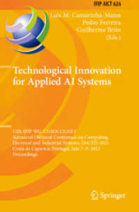 Technological Innovation for Applied AI Systems : 12th IFIP WG 5.5/SOCOLNET Advanced Doctoral Conference on Computing, Electrical and Industrial Systems, DoCEIS 2021, Costa de Caparica, Portugal, July 7-9, 2021, Proceedings (Ifip Advances in Informat