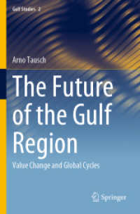 The Future of the Gulf Region : Value Change and Global Cycles (Gulf Studies)