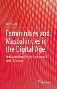 Femininities and Masculinities in the Digital Age : Realia and Utopia in the Balkans and South Caucasus