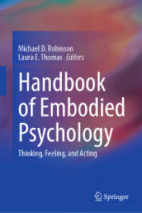 身体化の心理学ハンドブック<br>Handbook of Embodied Psychology : Thinking, Feeling, and Acting