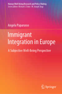 Immigrant Integration in Europe : A Subjective Well-Being Perspective (Human Well-being Research and Policy Making) （2021）