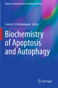 Biochemistry of Apoptosis and Autophagy (Advances in Biochemistry in Health and Disease)
