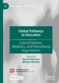 Global Pathways to Education : Cultural Spheres, Networks, and International Organizations (Global Dynamics of Social Policy)