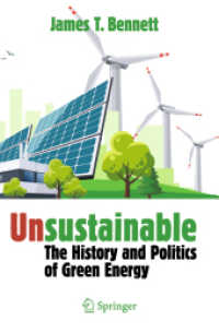 グリーン・エネルギーの歴史と政治<br>Unsustainable : The History and Politics of Green Energy