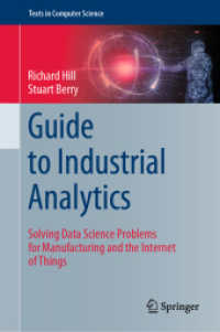 Guide to Industrial Analytics : Solving Data Science Problems for Manufacturing and the Internet of Things (Texts in Computer Science) （2021）