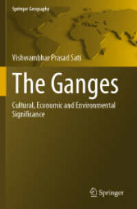 The Ganges : Cultural, Economic and Environmental Significance (Springer Geography) （2021）