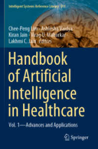 Handbook of Artificial Intelligence in Healthcare : Vol. 1 - Advances and Applications (Intelligent Systems Reference Library)