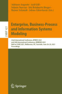 Enterprise, Business-Process and Information Systems Modeling : 22nd International Conference, BPMDS 2021, and 26th International Conference, EMMSAD 2021, Held at CAiSE 2021, Melbourne, VIC, Australia, June 28-29, 2021, Proceedings (Lecture Notes in