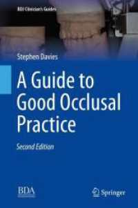 A Guide to Good Occlusal Practice (Bdj Clinician's Guides) （2ND）