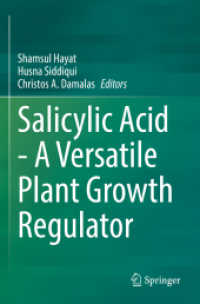 Salicylic Acid - a Versatile Plant Growth Regulator （2021）