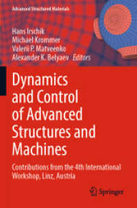 Dynamics and Control of Advanced Structures and Machines : Contributions from the 4th International Workshop, Linz, Austria (Advanced Structured Materials) （2022）