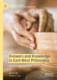 東西哲学からの認識論の拡張<br>Knowers and Knowledge in East-West Philosophy : Epistemology Extended (Palgrave Studies in Comparative East-west Philosophy)