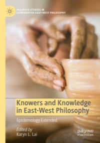 東西哲学からの認識論の拡張<br>Knowers and Knowledge in East-West Philosophy : Epistemology Extended (Palgrave Studies in Comparative East-west Philosophy)