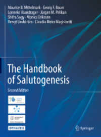 The Handbook of Salutogenesis （2. Aufl. 2021. xix, 651 S. XIX, 651 p. 90 illus., 71 illus. in color.）