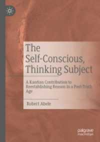 The Self-Conscious, Thinking Subject : A Kantian Contribution to Reestablishing Reason in a Post-Truth Age