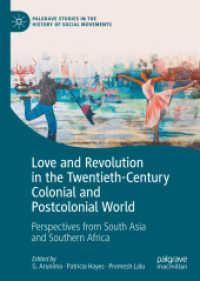 Love and Revolution in the Twentieth-Century Colonial and Postcolonial World : Perspectives from South Asia and Southern Africa (Palgrave Studies in the History of Social Movements)