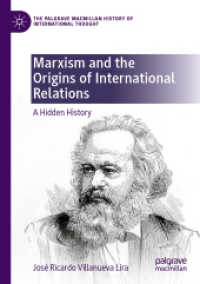 Marxism and the Origins of International Relations : A Hidden History (The Palgrave Macmillan History of International Thought)