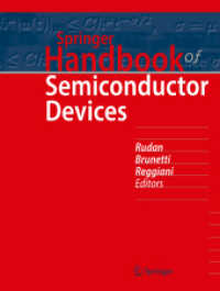 シュプリンガー半導体デバイス・ハンドブック<br>Springer Handbook of Semiconductor Devices (Springer Handbooks) （2022. xxiv, 1679 S. XXIV, 1679 p. 1335 illus., 1012 illus. in color. 2）