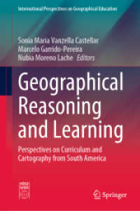 Geographical Reasoning and Learning : Perspectives on Curriculum and Cartography from South America (International Perspectives on Geographical Education)