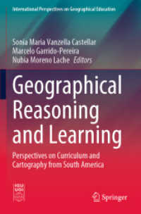 Geographical Reasoning and Learning : Perspectives on Curriculum and Cartography from South America (International Perspectives on Geographical Education)