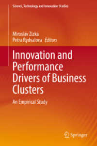 Innovation and Performance Drivers of Business Clusters : An Empirical Study (Science, Technology and Innovation Studies)