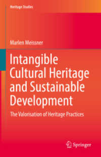 Intangible Cultural Heritage and Sustainable Development : The Valorisation of Heritage Practices (Heritage Studies)