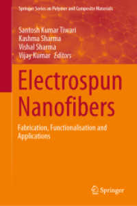 Electrospun Nanofibers : Fabrication, Functionalisation and Applications (Springer Series on Polymer and Composite Materials) （2021）