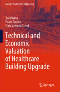 Technical and Economic Valuation of Healthcare Building Upgrade (Springer Tracts in Civil Engineering) （2022）