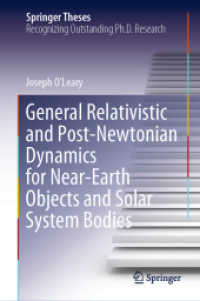 General Relativistic and Post-Newtonian Dynamics for Near-Earth Objects and Solar System Bodies (Springer Theses)