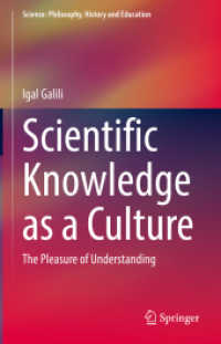 Scientific Knowledge as a Culture : The Pleasure of Understanding (Science: Philosophy, History and Education)