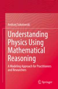 Understanding Physics Using Mathematical Reasoning : A Modeling Approach for Practitioners and Researchers （2021）