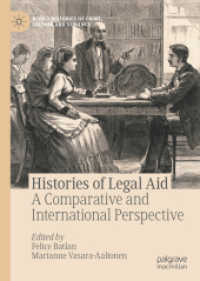 法律扶助の比較・国際史<br>Histories of Legal Aid : A Comparative and International Perspective (World Histories of Crime, Culture and Violence)