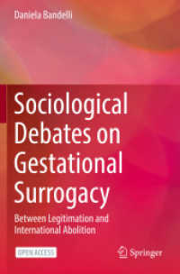 Sociological Debates on Gestational Surrogacy : Between Legitimation and International Abolition