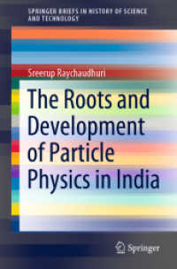 The Roots and Development of Particle Physics in India (Springerbriefs in History of Science and Technology)