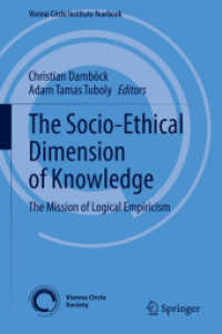 The Socio-Ethical Dimension of Knowledge : The Mission of Logical Empiricism (Vienna Circle Institute Yearbook)