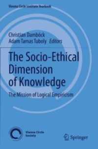 研究倫理の原理と実践的考慮<br>The Socio-Ethical Dimension of Knowledge : The Mission of Logical Empiricism (Vienna Circle Institute Yearbook)