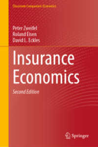 保険経済学テキスト（第２版）<br>Insurance Economics (Classroom Companion: Economics) （2ND）